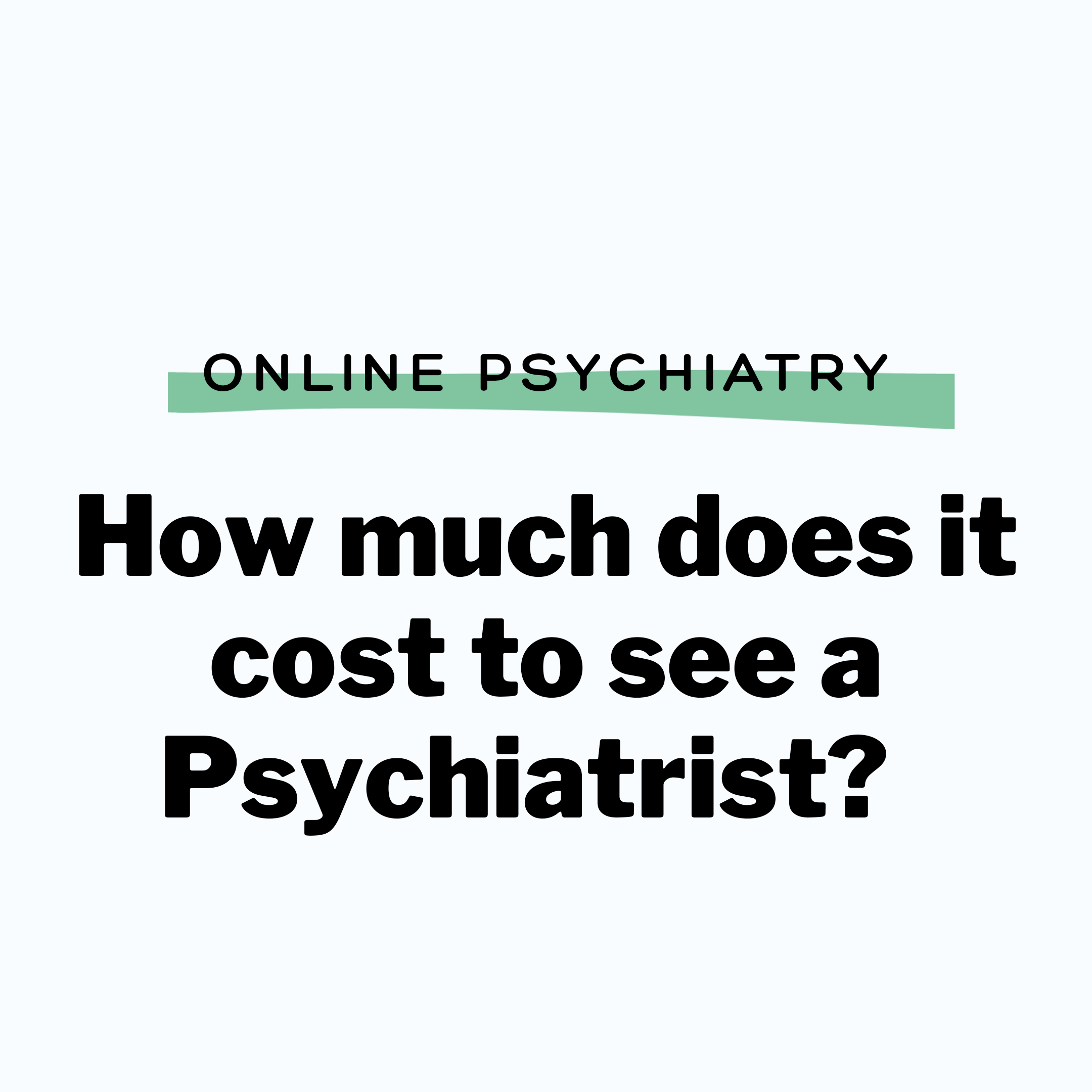 Psychiatrist Cost