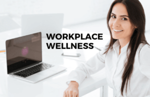 Workplace wellness