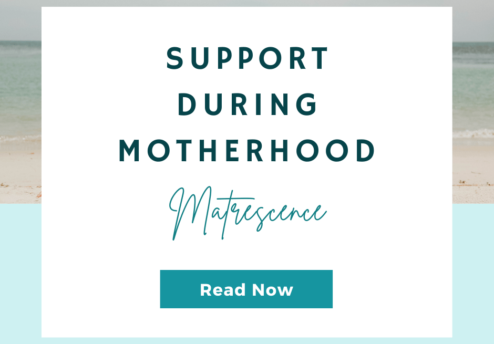 Matrescence – Support During Motherhood