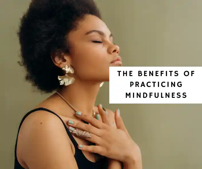 Practicing Mindfulness